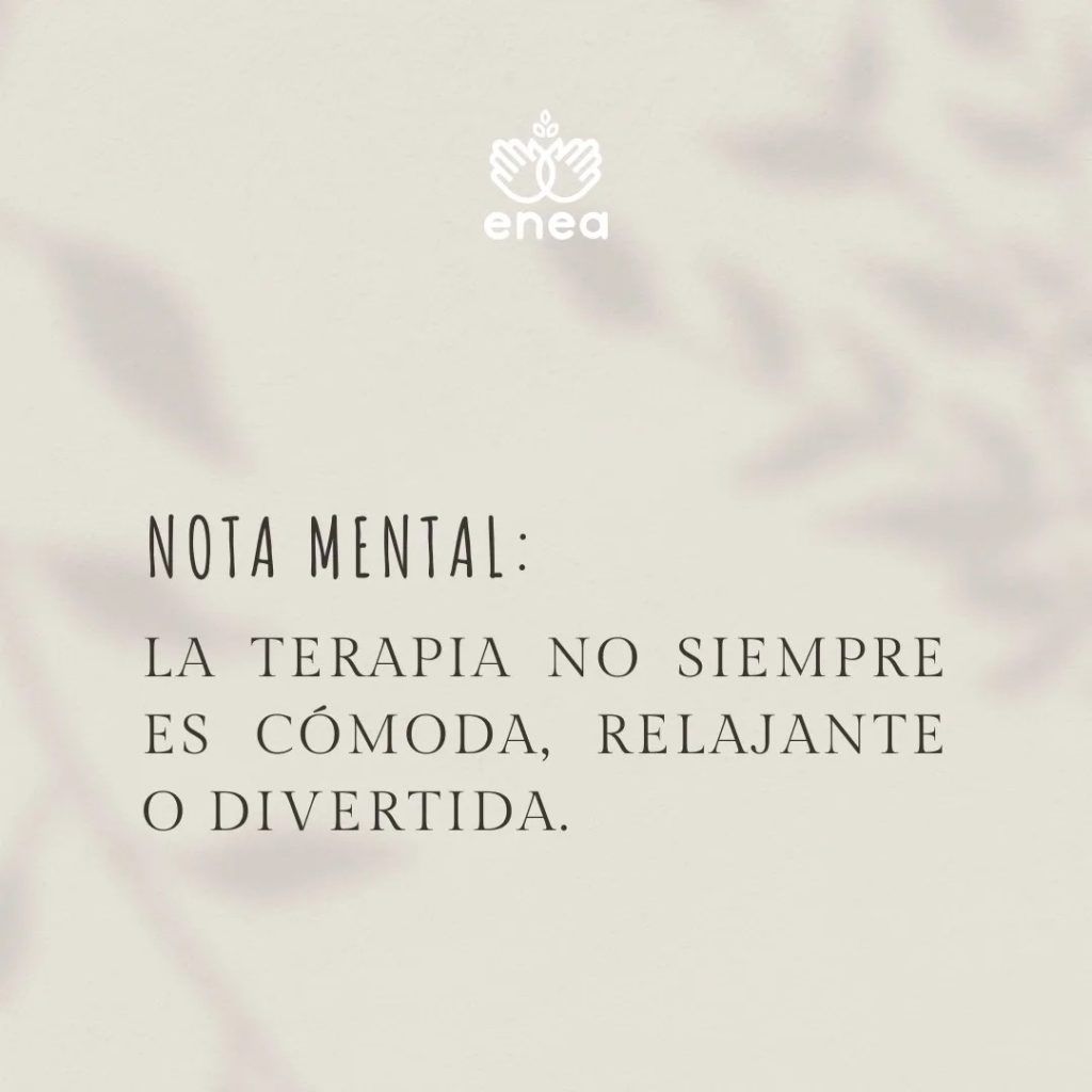 La terapia no siempre es cómoda, relajante o divertida